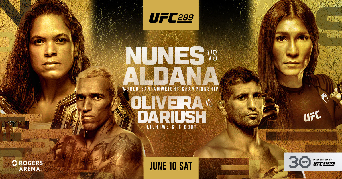 UFC 289: Nunes vs. Aldana Fight Card and Start Times