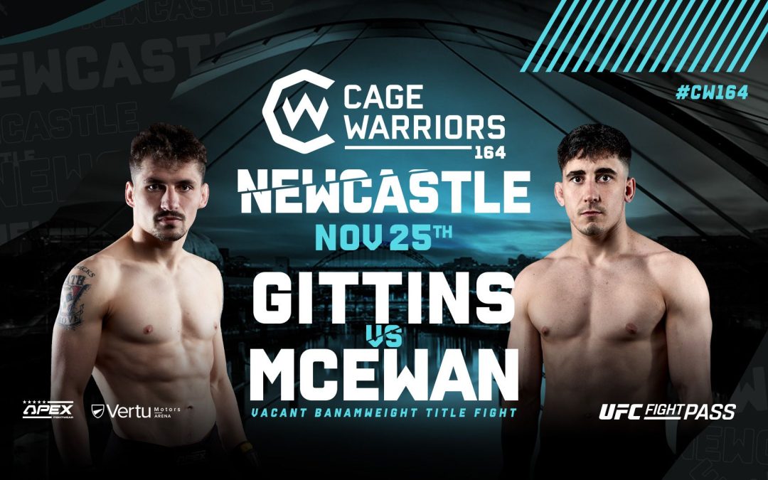 Cage Warriors 164: Gittins vs. McEwan Official Poster
